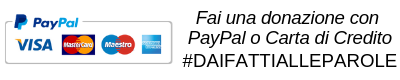 Fai una donazione #daifattiallaparole